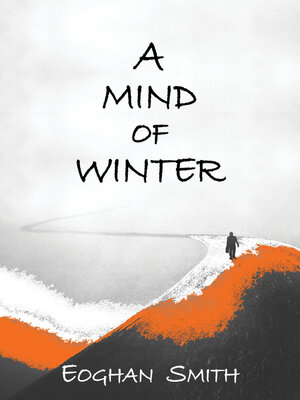 cover image of A Mind of Winter